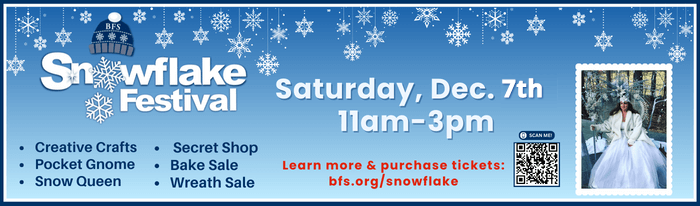 We invite you to join us as we transform the campus into a winter woodland and celebrate the warmth of winter together. There is no entry fee. Families can purchase “snowflake tickets,” which are used for creative crafts, the kids-only Secret Shop, the Pocket Gnome, and a winter walk leading to the Snow Queen for cookies and hot cocoa. There is also a tea room for stories and quiet time (free of charge). Additionally, a light lunch will be available for purchase, as well as a bake sale and a wreath sale! School Store items are available for purchase.